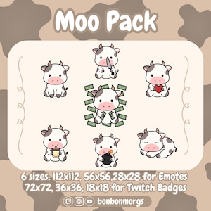 May include: A digital art pack titled "Moo Pack" featuring cartoon cows in various poses. The cows are white with gray spots and hold items like a knife, money, a heart, and a bomb. Includes text indicating sizes for emotes and Twitch badges.