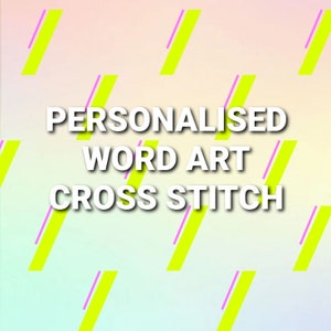 CUSTOM cross stitch - personalised word art cross stitch