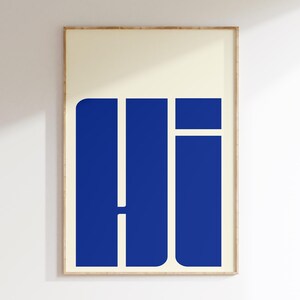 HI Typografie Print: Modern Bold Letters Art, Home Decor 1