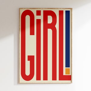 GIRL! Wall Art Print, Bold Print, Modern Typography Print, Home Decor, Quote Art Print, Typography Prints, Simple Typography, Bold
