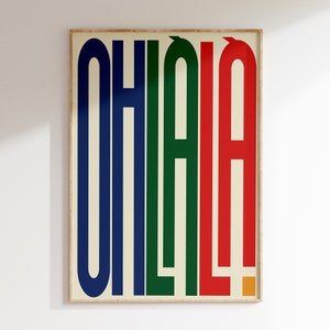 Oh La La! Wall Art Print, Bold Print, Modern Typography Print, Home Decor, Quote Art Print, Typography Prints, Simple Typography, Bold