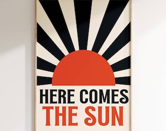 Inspired Music Print, Here Comes The Sun, Lyrics Poster, Gig Print, Indie Rock Gift Poster Art, Concert Poster, The Sun, Bold Print