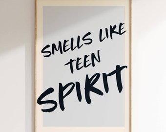 Inspired  Music Poster, Smells Like Teen Spirit Print, Song Lyrics Wall Art, Gig, Lyrics Art, Teen Spirit Poster, Aesthetic Print, Rock Art