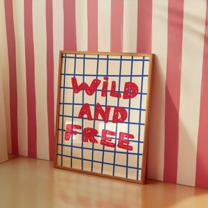 Wild and free Poster Kinderwandkunst, Buntes Kinderzimmer Poster, Spaß und Verspieltes Kinderzimmer Kunst, Geschenk für Kinder