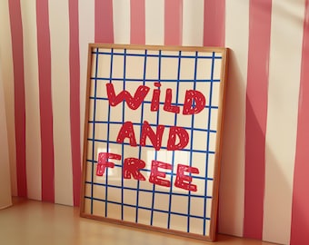 Wild and Free Kids Poster: Colorful Playroom Wall Art