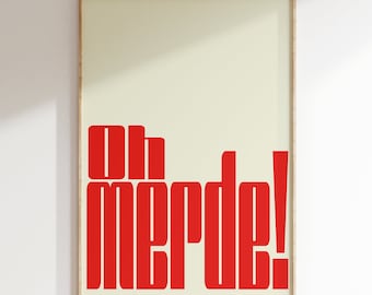 Oh Merde! Wall Art Print, Bold Print, Modern Typography Print, Home Decor, Quote Art Print, Typography Prints, Simple Typography, Bold
