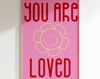 Affiche You Are Loved, affiche d'art mural, affiche de chambre d'enfants, affiche colorée, impressions de smileys, affiches de chambre d'enfants, cadeau pour enfants, sans cadre, audacieux