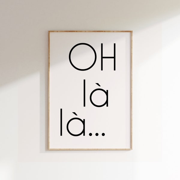 Oh la la...Poster, Minimalistischer Druck, Modernes Design Druck, Innendekoration, Wandkunst, Wand-Dekor, Typografie Prints, Simple Art, Simple Word