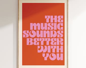 Impresión inspirada en la música, La música suena mejor contigo, Impresión musical, Cartel de letras, Impresión de concierto, Arte del cartel disco, Decoración retro, Regalo, Funky