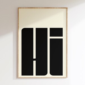 HI Typografie Print: Modern Bold Letters Art, Home Decor 4