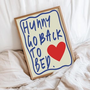 Hunny Go Back To Bed Wall Art Print, Sleepy Vibes, Modern Typography Print, Bedroom Decor, Quote Art Print, Sleepy Time Art
