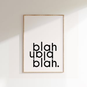 Typograpy Poster, Blah Blah, Minimalist Print, Modern Design Print, Home Decor, Wall Art, Wall Decor, Typography Prints, Simple Art, Word