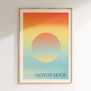 Inspired Music Print, Song Lyrics Print, Music Gift, Canyon Moon Unframed Indie Rock Art, Gig Poster, Wall Deco, Concert Poster 1