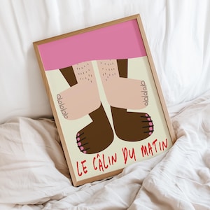 Le Calin du matin! Wall Art Print, Sleepy Vibes, Modern Typography Print, Bedroom Decor, Quote Art Print, Sleepy Time Art