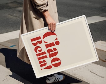 Ciao Bella Typography Poster: Modern Bold Letter Home Decor