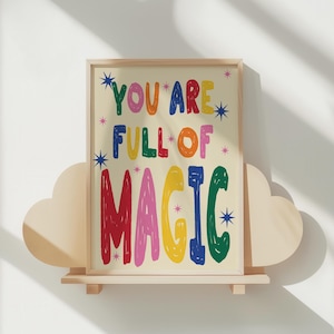 Full of magic! Colorful Print for Kids Wall Art Nursery Poster Kids Room Art Decor Baby Shower Decor Gift for Kids Playroom Decor Quote Art