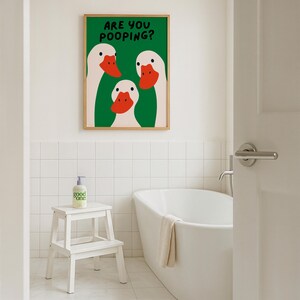 Are You Pooping Poster, Toilet Humor Art, Goose Illustration, Restroom Decor Sign, Quirky Home Decor image 6