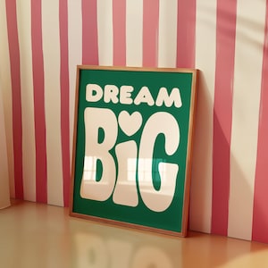 Dream Big Poster Kinderwandkunst, buntes Kinderzimmerplakat, lustige und spielerische Kinderzimmerkunst, anpassbares Geschenk für Kinder