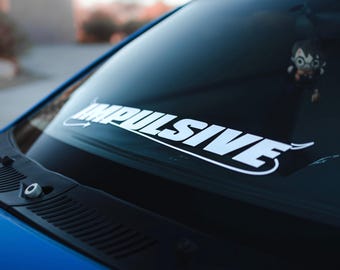 Impulsive Windshield Banner