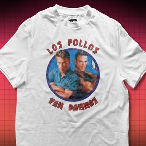 Jean Claude Van Damme Pollos Hermanos Parody T-Shirt - 80s Martial Arts Movie - Vintage Inspired Design - High Quality Cotton
