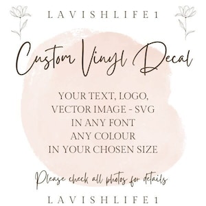 Custom Vinyl Decal Sticker, Business Logo Decal, Bespoke Custom Text Decal, Shopfront Window Sticker Personalised With Any Text or Image.