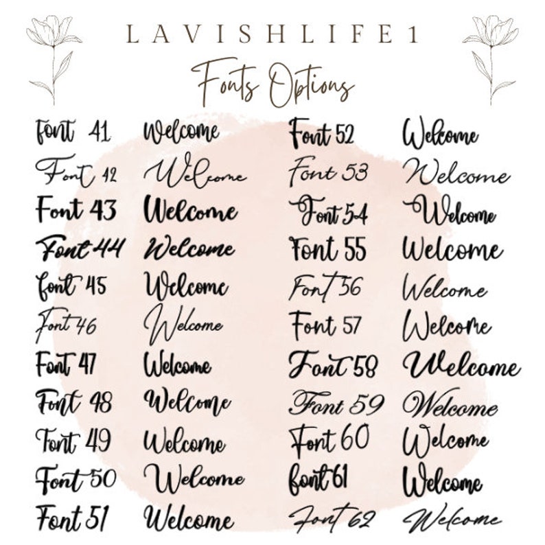 May include: A chart of 22 different font styles for the word "Welcome". The fonts are numbered 41 through 62. The chart is on a pink background with a floral design at the top and bottom.