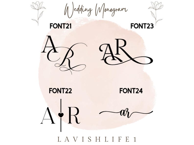 May include: A digital display showing four black wedding monogram font options labeled FONT21, FONT22, FONT23, and FONT24. The designs feature the letters A and R in various calligraphic and serif styles, set against a soft pink watercolor background.