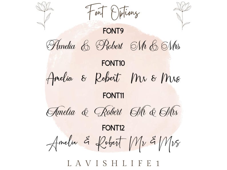 May include: A digital chart titled Font Options displaying four distinct black typography styles labeled FONT9, FONT10, FONT11, and FONT12. Each row features the names Amelia & Robert and the text Mr & Mrs. A pale pink watercolor shape sits behind the text.