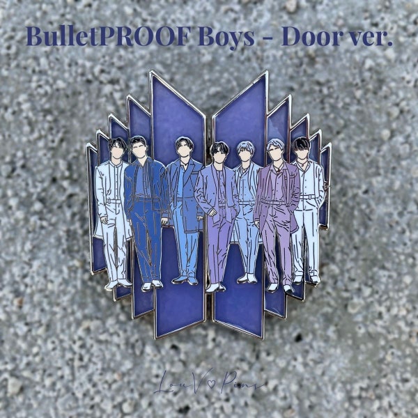 BulletPROOF Boys (Door ver.) - Emaille Pin