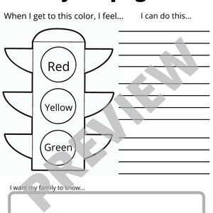 Puede incluir: Una hoja de trabajo imprimible en blanco y negro con una ilustración de semáforo. La hoja de trabajo pregunta 'Cuando llego a este color, me siento...' y 'Puedo hacer esto...' para cada color del semáforo: rojo, amarillo y verde. También hay un espacio para que el usuario escriba 'Quiero que mi familia sepa...'.