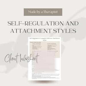 Self-Regulation and Coping skills based on Attachment Style Client Infosheet
