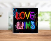 Love Wins Card, Card for Lovers, I love you Card, Card With Love Wins in Neon Lights, Love Wins Gifts, Love Wins Prints, Love Wins Coasters