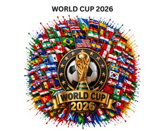 World Cup 2026 PNG, Soccer Trophy Badge Clipart, Football Logo PNG, International Flags Design, Sublimation Files, International Flags Paint