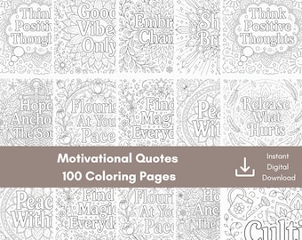 100 Motivational Quotes Coloring Book | Adult Mindfulness & Stress Relief | Printable PDF Download