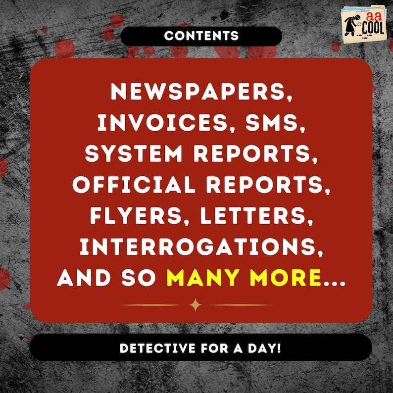 The Printable Murder Mystery Kit contains all the pieces that make a good Detective Game! Letters, official reports, invoices, and many more! This is a 2-pack murder case