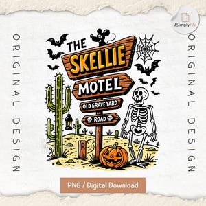 Skellie Motel Halloween PNG, Funny Skeleton Fall Design, Vintage Halloween Humor PNG, Trendy Halloween Shirt Clipart, Digital Download