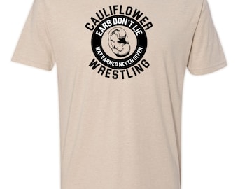 Cauliflower Ears Unisex T-shirt MMA, Wrestling, Grappling, Funny, Jiu-jitsu, mixed martial arts