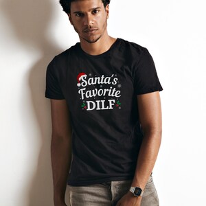 Santa&#39;s Favorite DILF Sweatshirt, Hot Dad Christmas Hoodie,Naughty Xmas Shirt Gift for DILF,Ugly Christmas Sweater for Him,Sexy Ugly Sweater