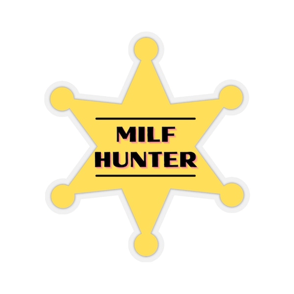 MILF Hunter Badge Stickers | Gift for Hot Mom Lovers | Hot Mom Stickers | I Love Hot Moms | MILF Laptop Sticker, Funny Gag Gift