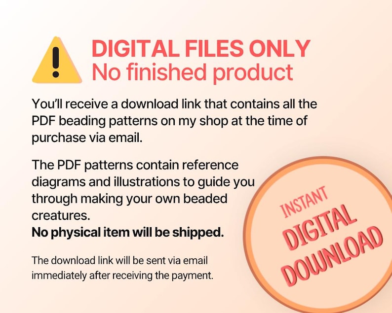 Puede incluir: Gr&aacute;fico de descarga digital con el texto "DIGITAL FILES ONLY" y "INSTANT DIGITAL DOWNLOAD". La imagen incluye una se&ntilde;al de advertencia amarilla y texto que explica que los patrones de abalorios PDF est&aacute;n disponibles por correo electr&oacute;nico.