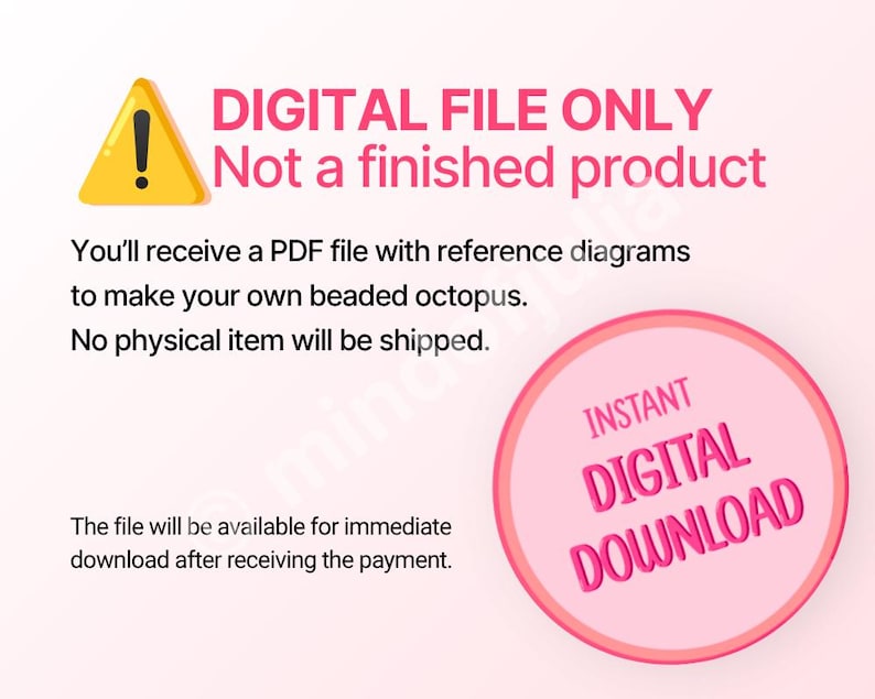 Pode incluir: Um arquivo digital com um &iacute;cone de tri&acirc;ngulo de aviso amarelo e o texto DIGITAL FILE ONLY Not a finished product. Inclui informa&ccedil;&otilde;es sobre um arquivo PDF para um polvo de mi&ccedil;angas e um c&iacute;rculo rosa com o texto INSTANT DIGITAL DOWNLOAD.