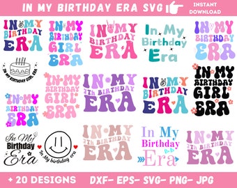 In meinem Birthday Era geschnitten Datei, Dateien für Cricut, Silhouette, Instant Download