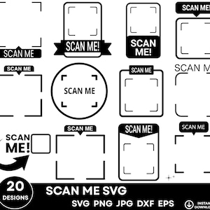 May include: A set of 20 black and white scan me SVG designs. The designs feature a variety of square frames with the text "Scan Me" inside. The designs are perfect for creating QR code labels, social media graphics, and more.