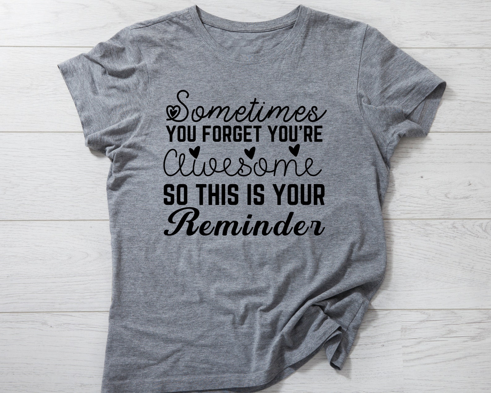 Sometimes You Forget You're Awesome so This is Your Reminder Svg Png ...