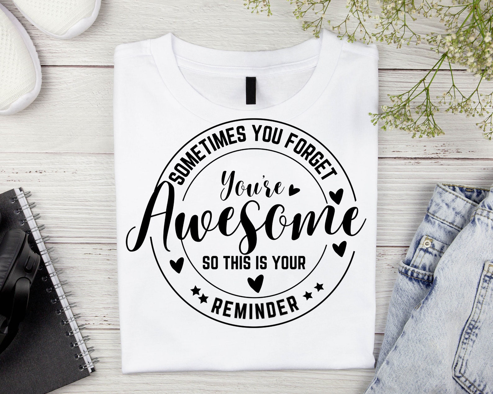 Sometimes You Forget You're Awesome so This is Your Reminder Svg Png ...