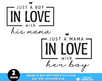 Mama's Boy Svg, Mother's Day Svg Png, Boy Mama Svg, Boy Mama Png, Boy Mom Svg, Boy Mama Png, Mothers Day Gift, Instant Download, Silhouette
