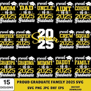 Proud Graduate 2025 Svg Bundle, Graduation Svg, Class Of 2025 Svg, Senior 2025 Svg, Senior Mom 2025, Proud Graduate Family, Proud Senior Svg