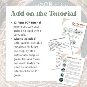 May include: A tutorial with the text "Add on the Tutorial" includes a 23-page PDF guide, color guides, printable templates, step-by-step instructions, and a video tutorial. The guide is sent with a QR code.