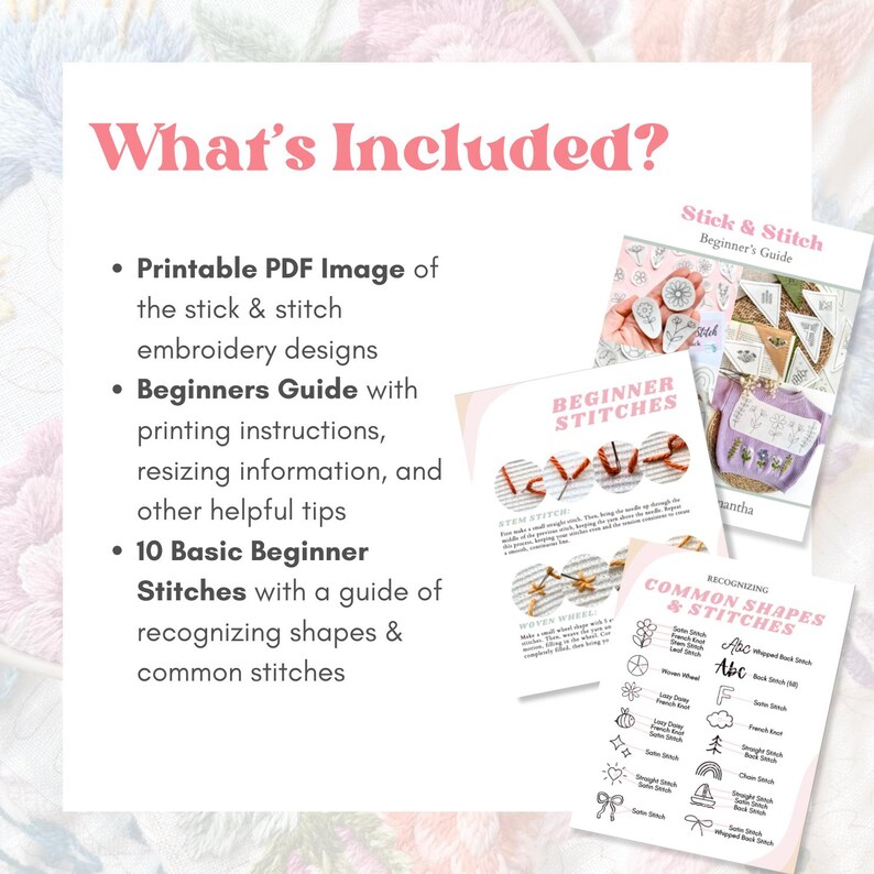 May include: A digital embroidery guide set featuring a What's Included list, a Stick & Stitch Beginner's Guide, a Beginner Stitches instructional sheet, and a guide for recognizing common shapes and stitches with black text on white paper.