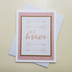 Cartão comemorativo feito à mão Be Brave - em branco por dentro